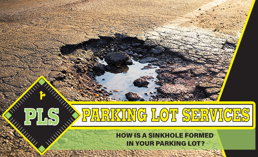 How is a Sinkhole Formed? Parking Lot Services of Florida