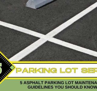 asphalt-parking-lot-maintenance-guidelines
