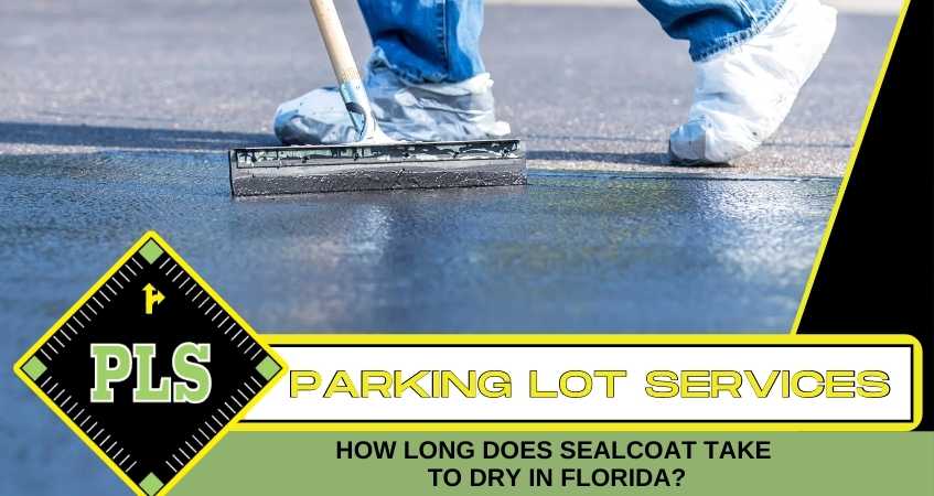 how-long-does-sealcoat-take-to-dry