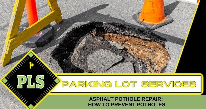 asphalt-pothole-repair-and-prevention
