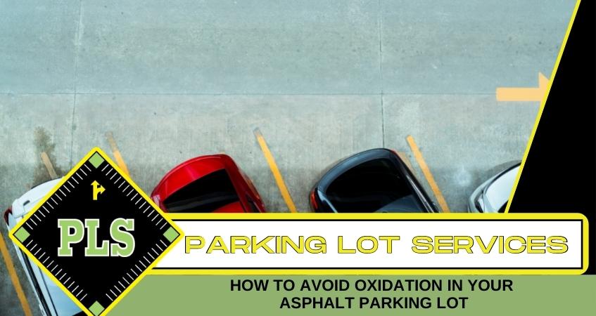 how-to-prevent-asphalt-oxidation