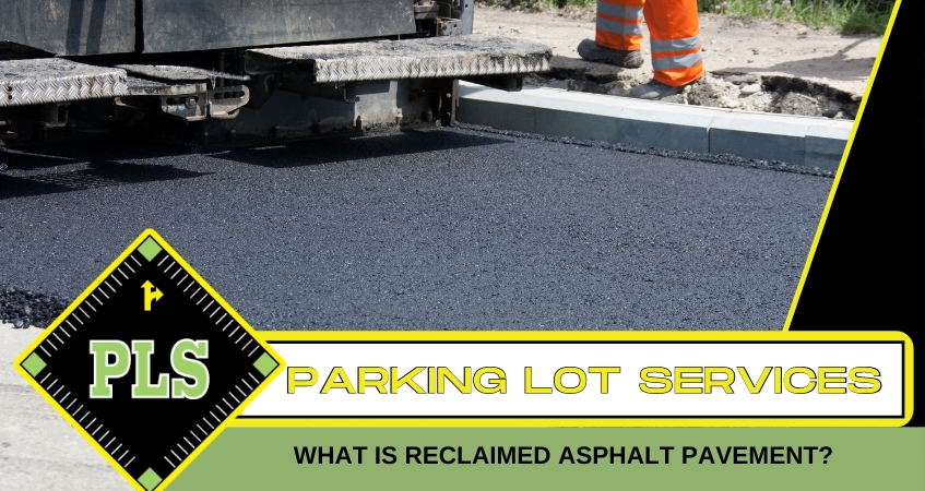 what-is-reclaimed-asphalt-pavement