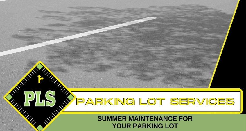 summer-parking-lot-maintenance-services-2023
