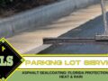 Asphalt Sealcoating: Florida Protection from Heat & Rain