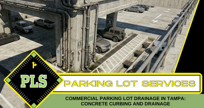 Commercial Parking Lot Drainage in Tampa